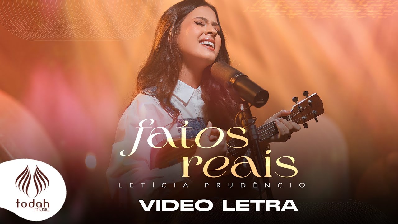Let&iacute;cia Prud&ecirc;ncio | Fatos Reais [V&iacute;deo Letra]