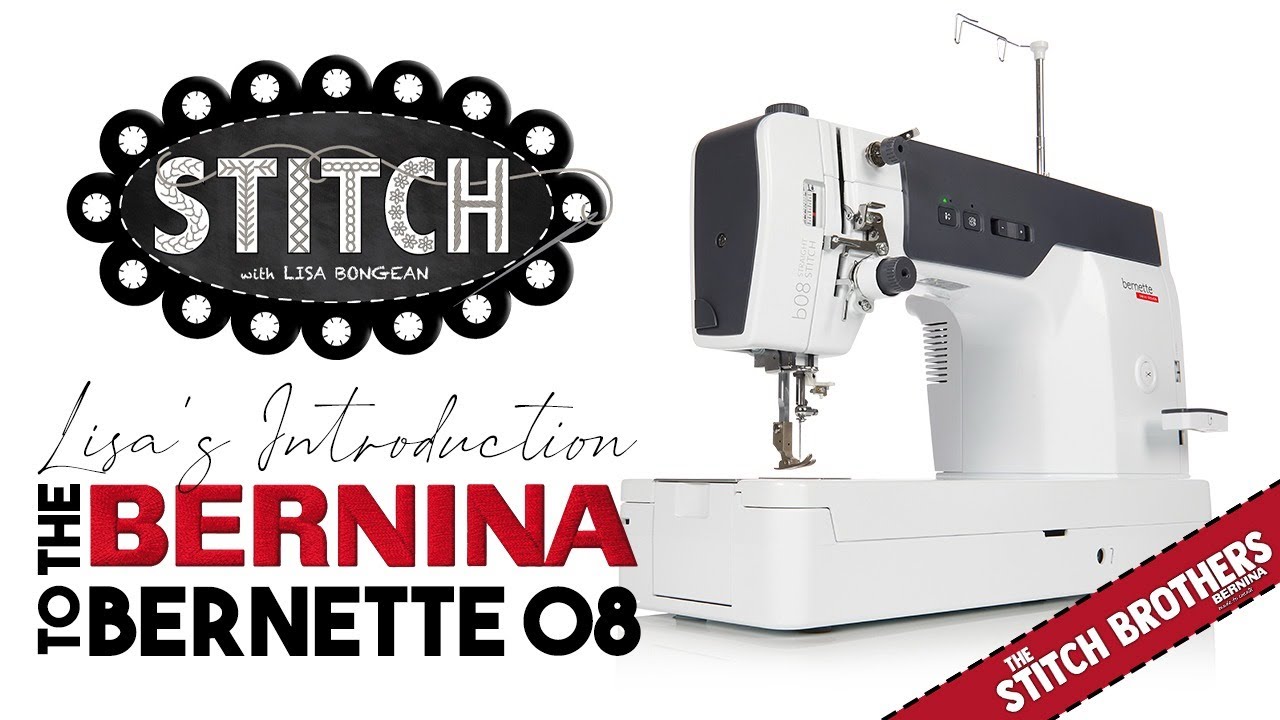 Lisa's Introduction to Bernina's Bernette 08 | The Stitch Brothers | Primitive Gatherings