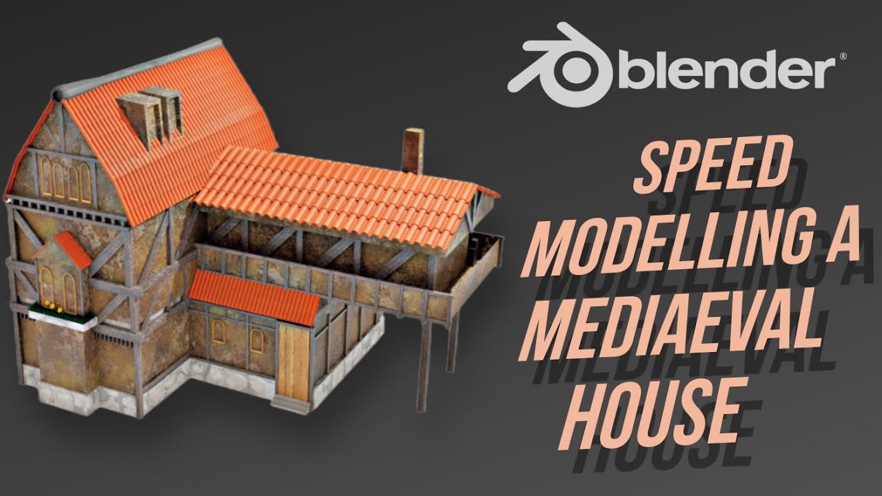 creating a mediaeval house in blender (timelapse)