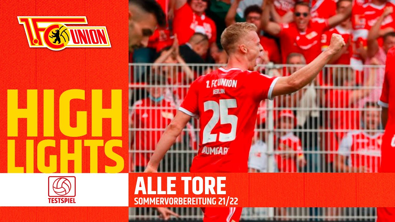 Tore satt! Alle Tore der Sommervorbereitung 21/22 | Compilation | 1. FC Union Berlin