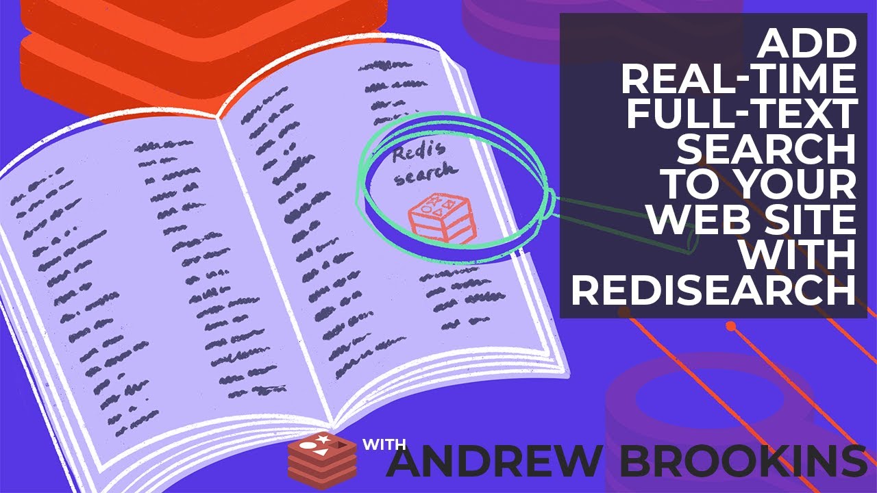 Add Real-Time Full-Text Search to Your Web Site with RediSearch