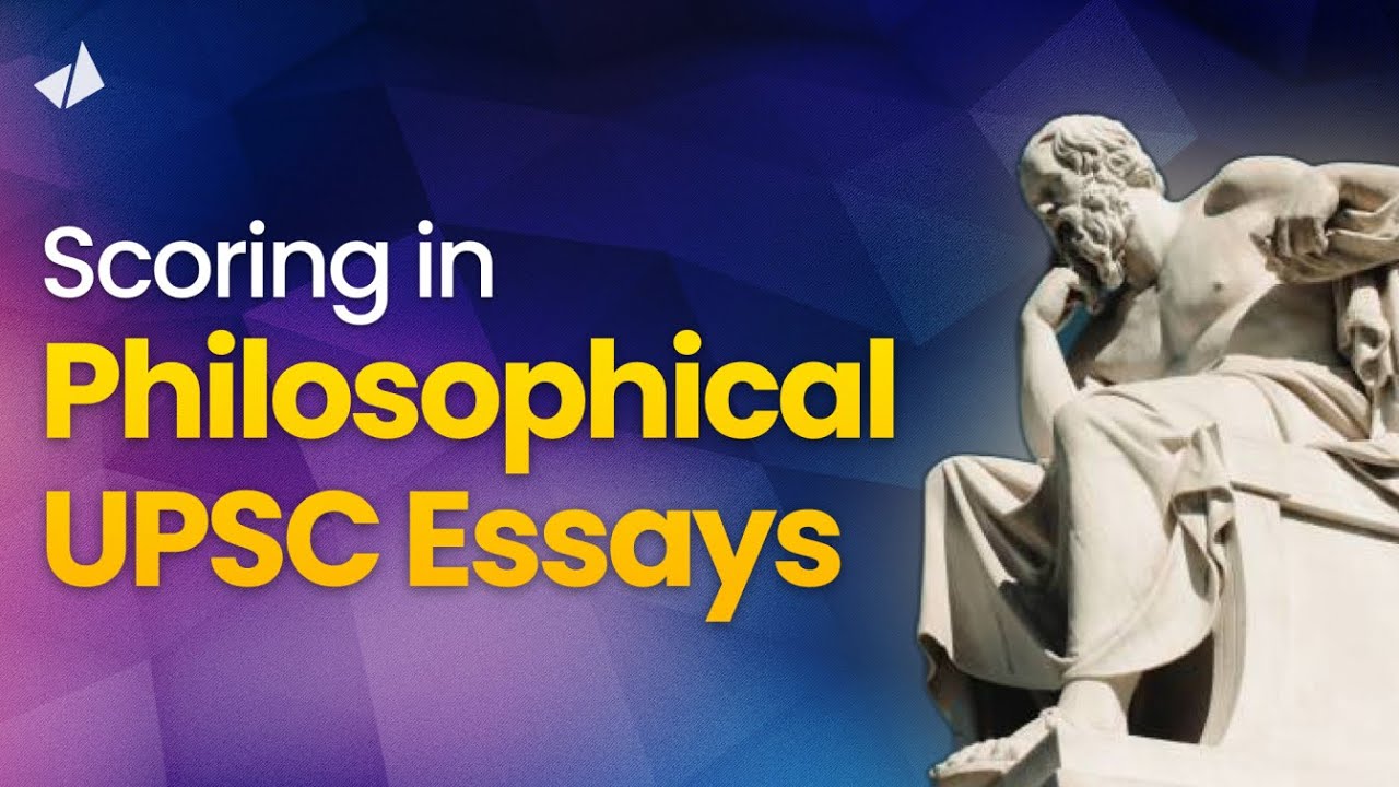 How to score in UPSC Philosophical Essays? 150+ in UPSC Essay | AIR 16's Approach and Answer Copy