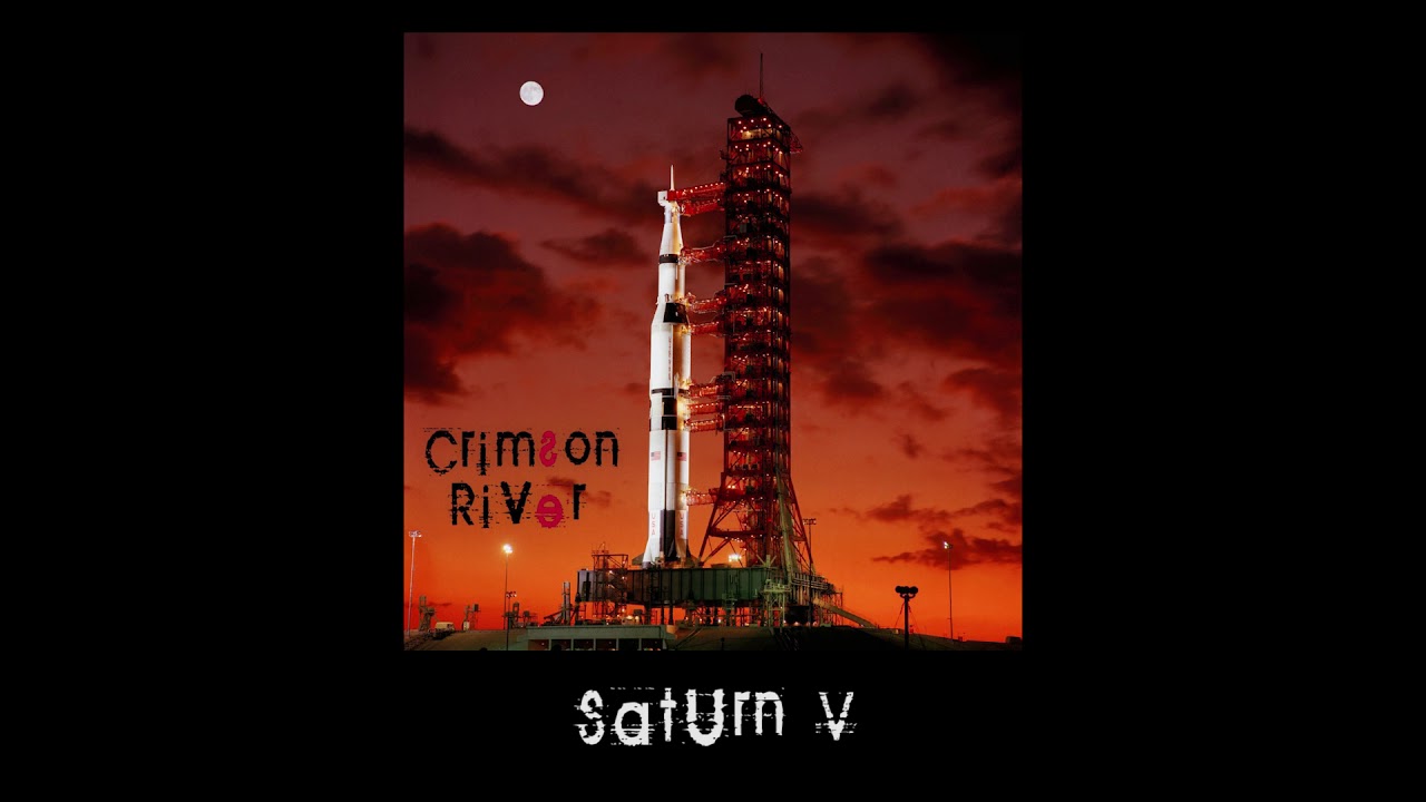Crimson River - Saturn V
