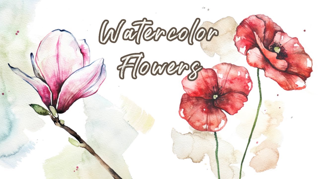 Painting Flowers with Watercolors - 4 Practice Pieces