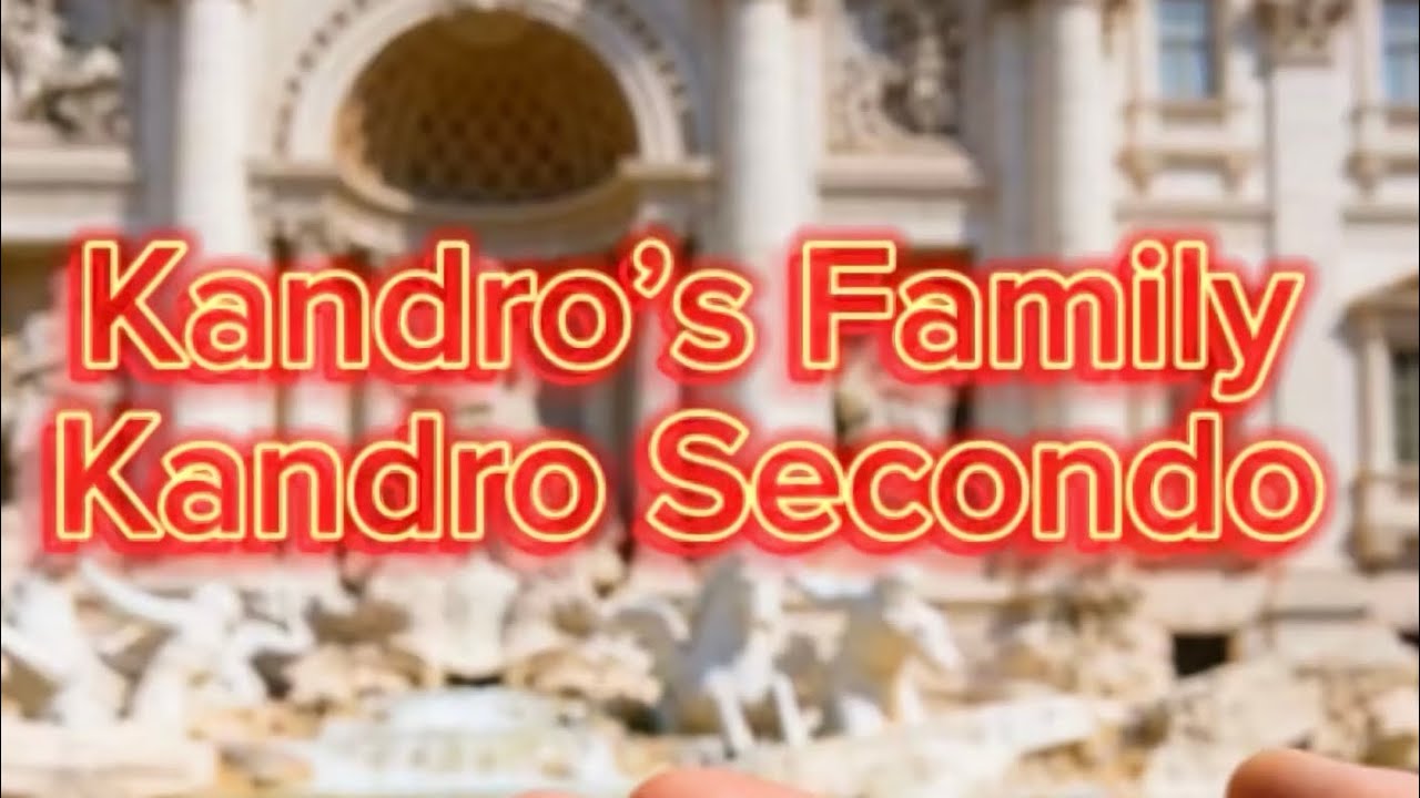KANDRO’S FAMILY @Kandrosecondo 