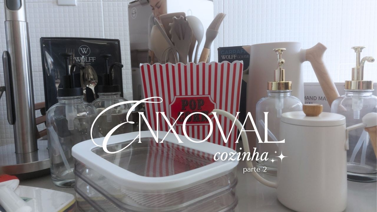 ENXOVAL - Itens de cozinha. Parte 2