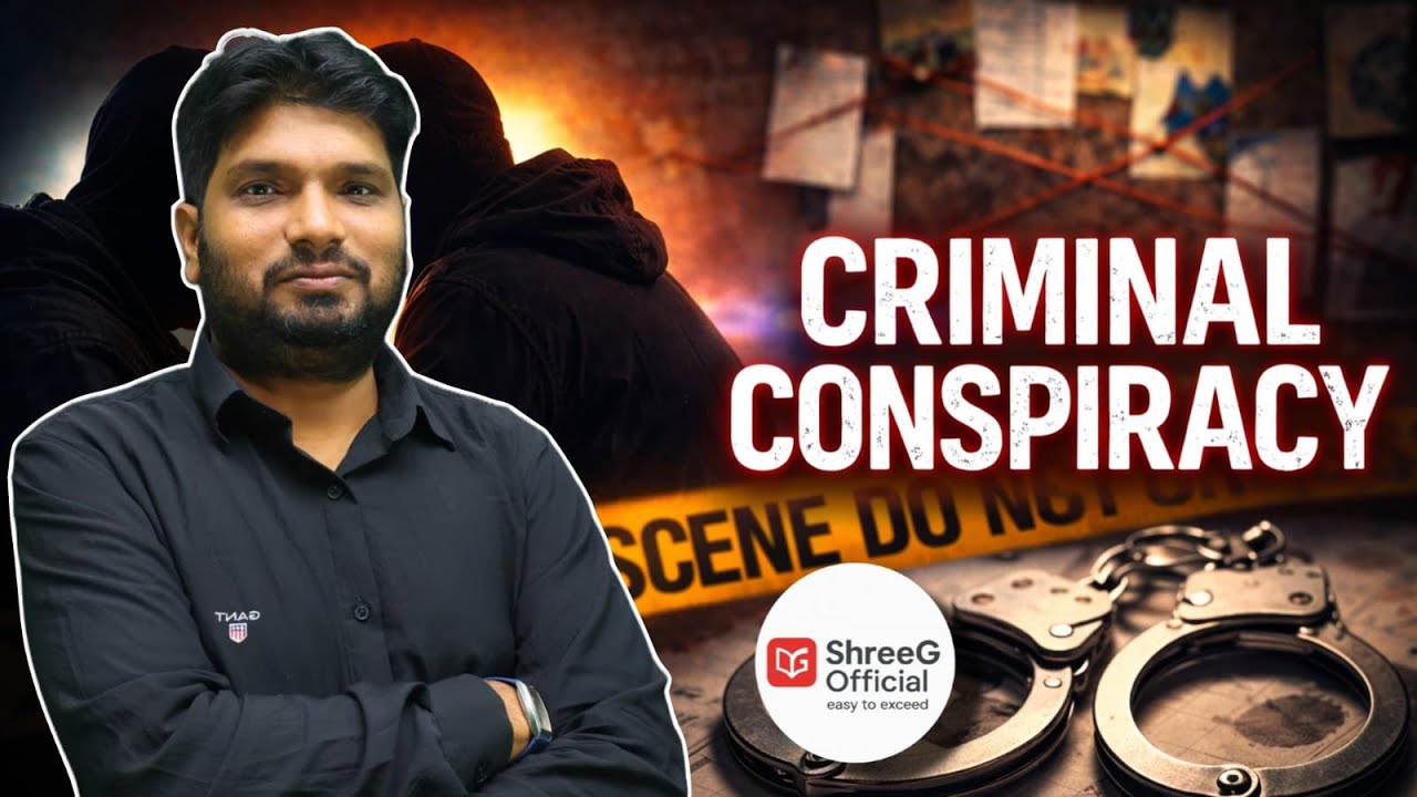 Criminal Conspiracy as Inchoate Crime | IPC & BNS | आपराधिक षड्यंत्र | By S.P. Sir