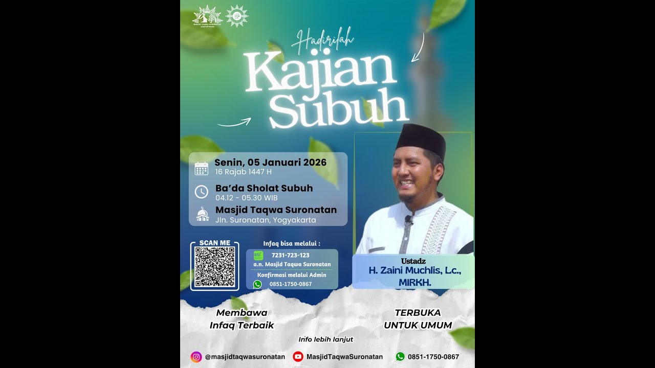 Kajian Kamis Subuh 05.01.26 - "Amalan Niat & Zakat" - Ust. Zaini Muchlis, Lc. M.IRKH.
