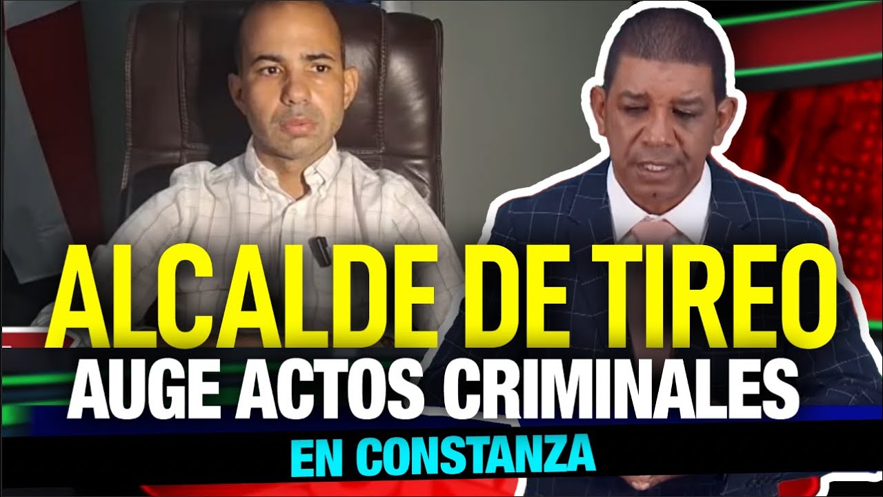Alcalde de Tireo, Constanza, ¡ ALERTA SOBRE AUMENTO DE ACTOS CRIMINALES !