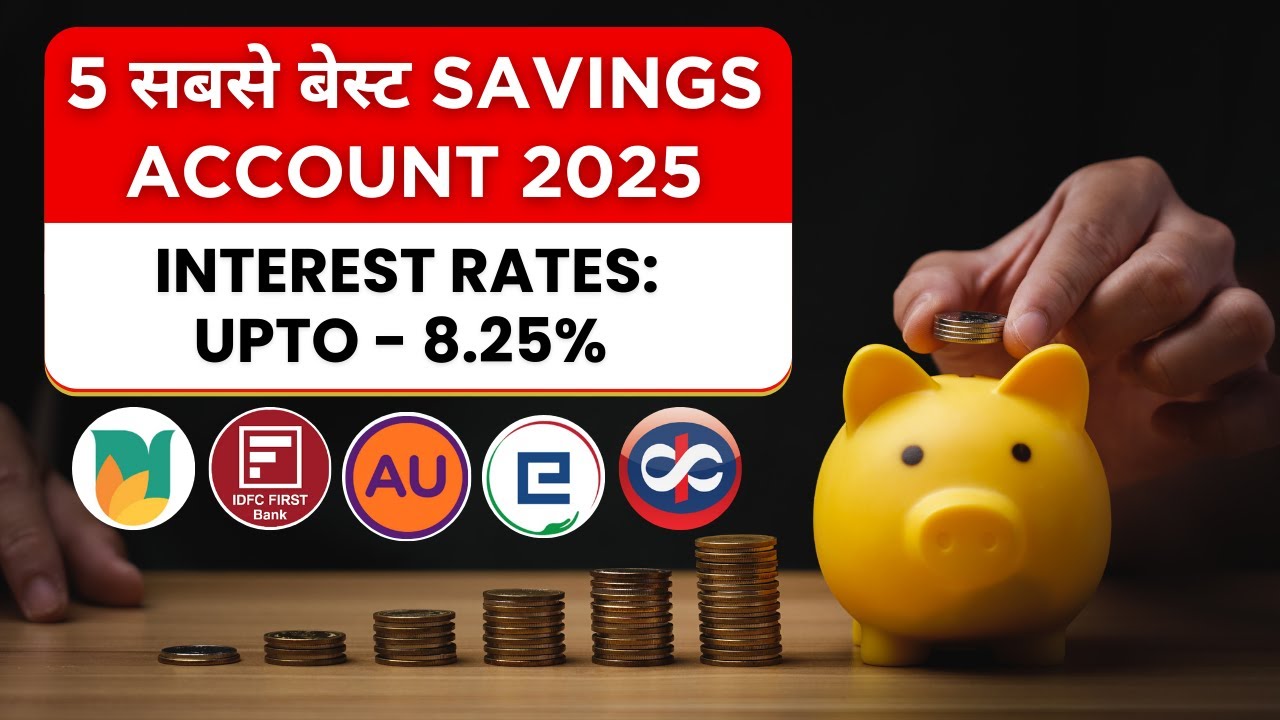 Top 5 Best Banks for Highest Savings Account Interest Rates in 2025 | Best Savings Account 2025 💰