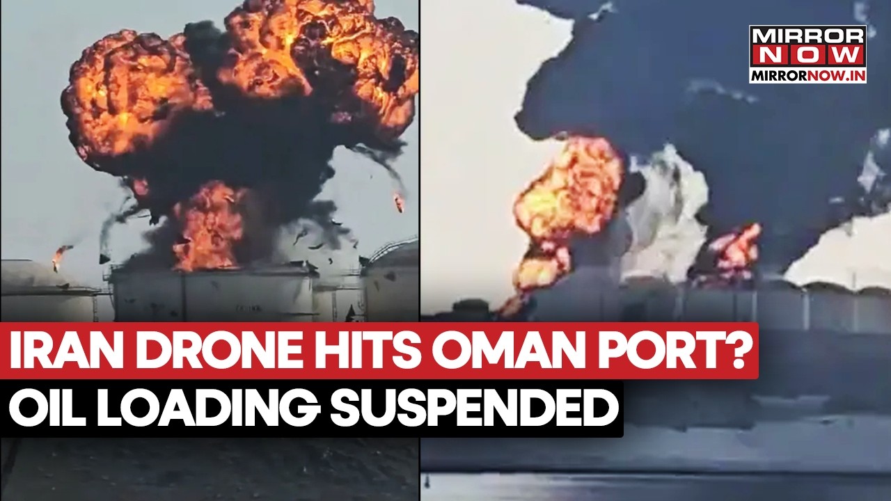 Iranian Drones Hit Oman Port? Oil Loading Suspended At Mina al Fahal Terminal After Explosion |Watch