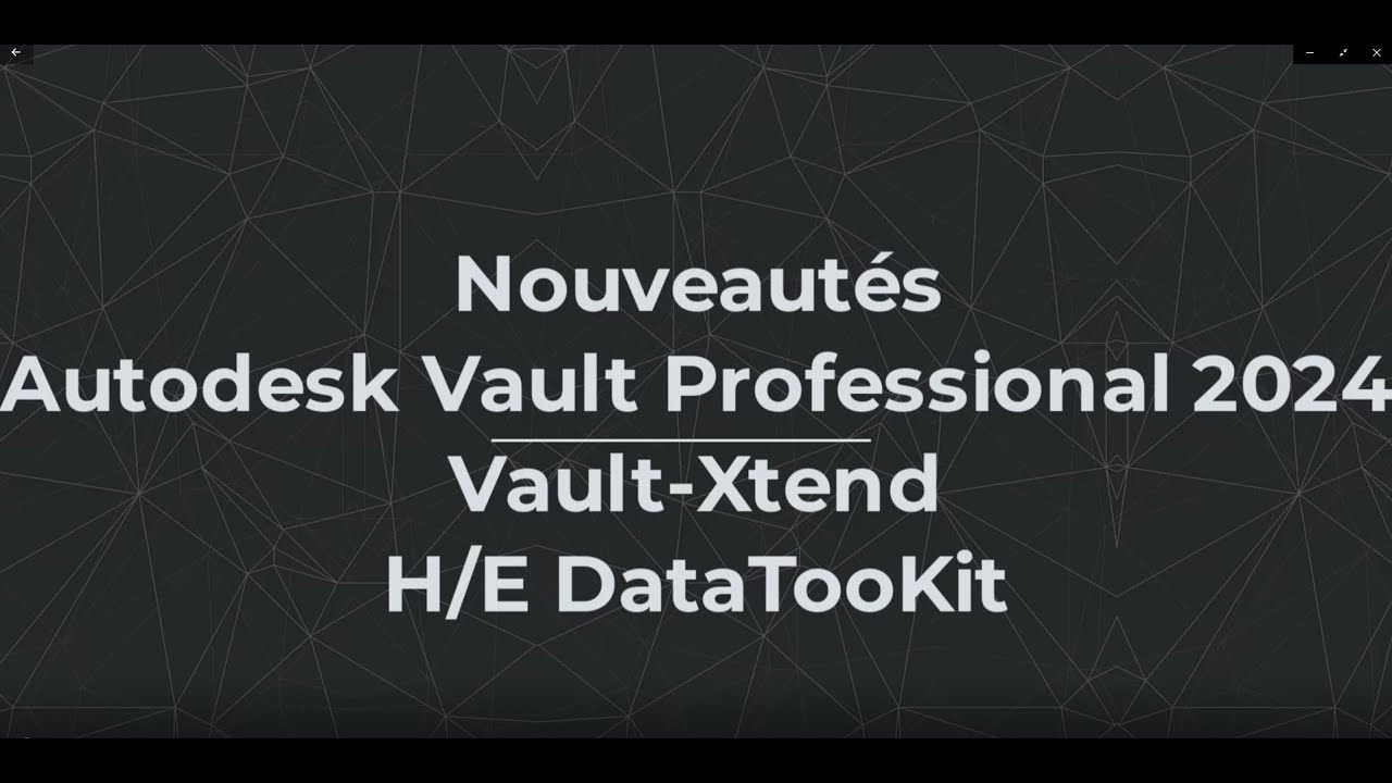 Hurni Engineering : Nouveauté Vault 2024, Vault Xtend et HE DataToolKit