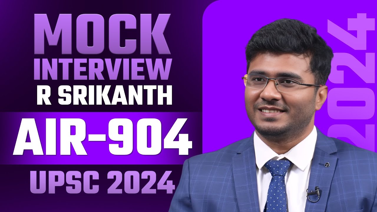 R srikanth, Rank 904, IAS - UPSC 2024 | UPSC Mock Interview | IAS Topper | UPSC CSE Result 2024