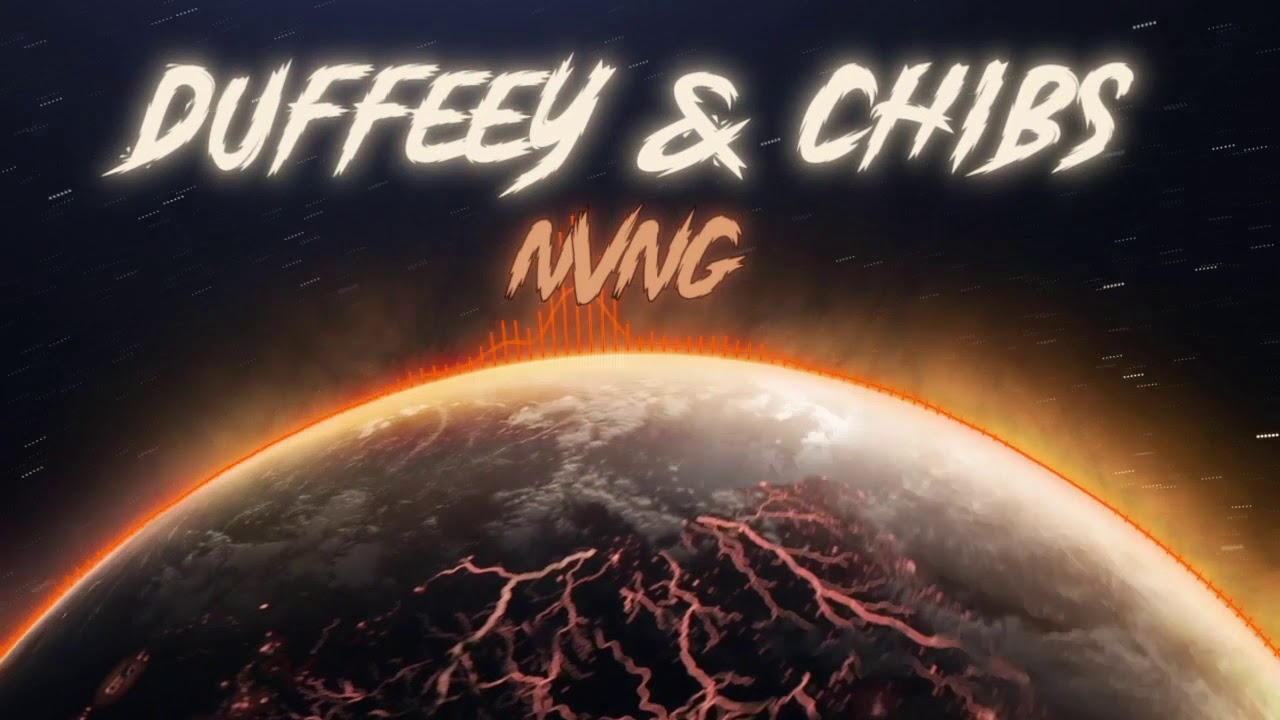 Chibs & Duffeey - NVNG