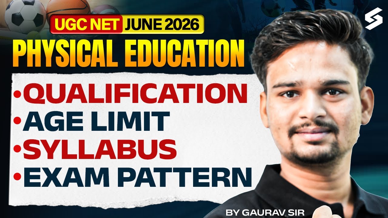 UGC NET June 2026 | UGC NET Physical Education Syllabus, Exam Pattern & Eligibility | Gaurav Sir