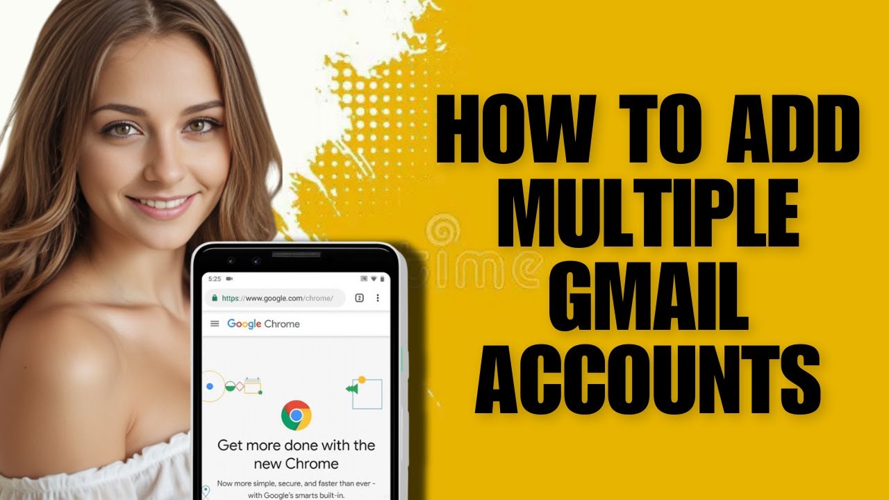How To Add Multiple Gmail Accounts (Account Management Guide)