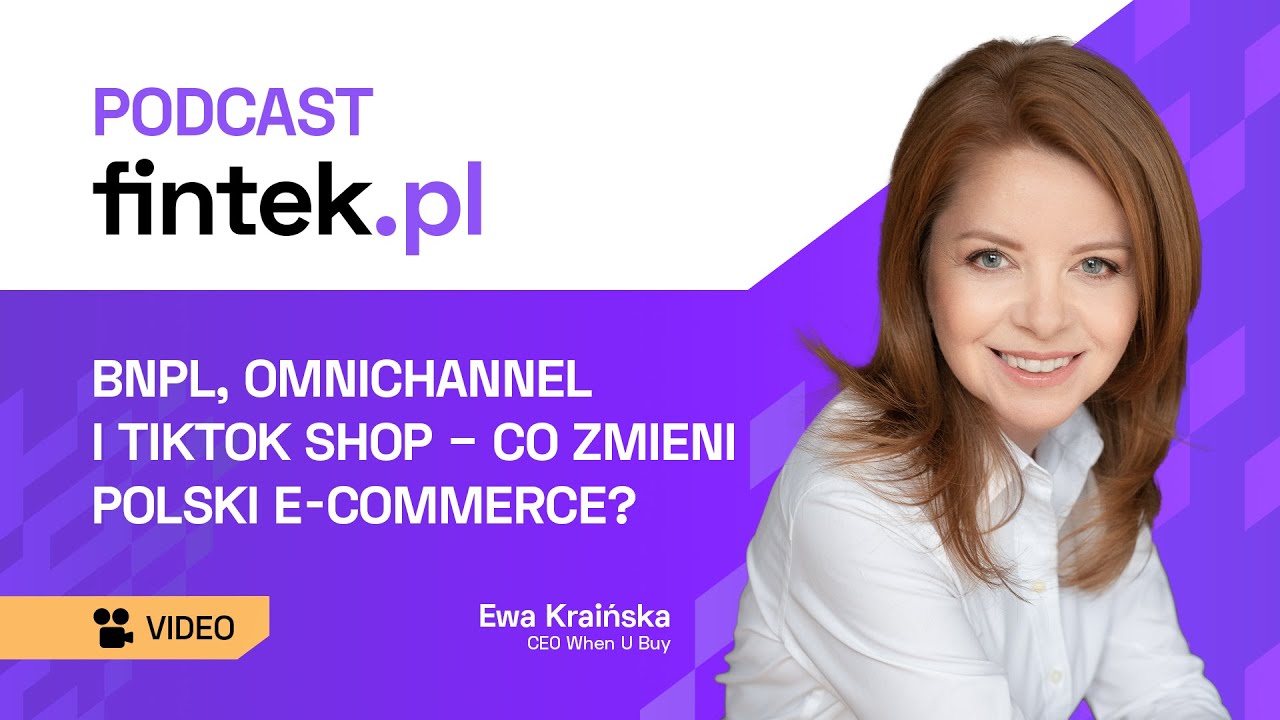 BNPL, omnichannel i TikTok Shop – co zmieni polski e-commerce?