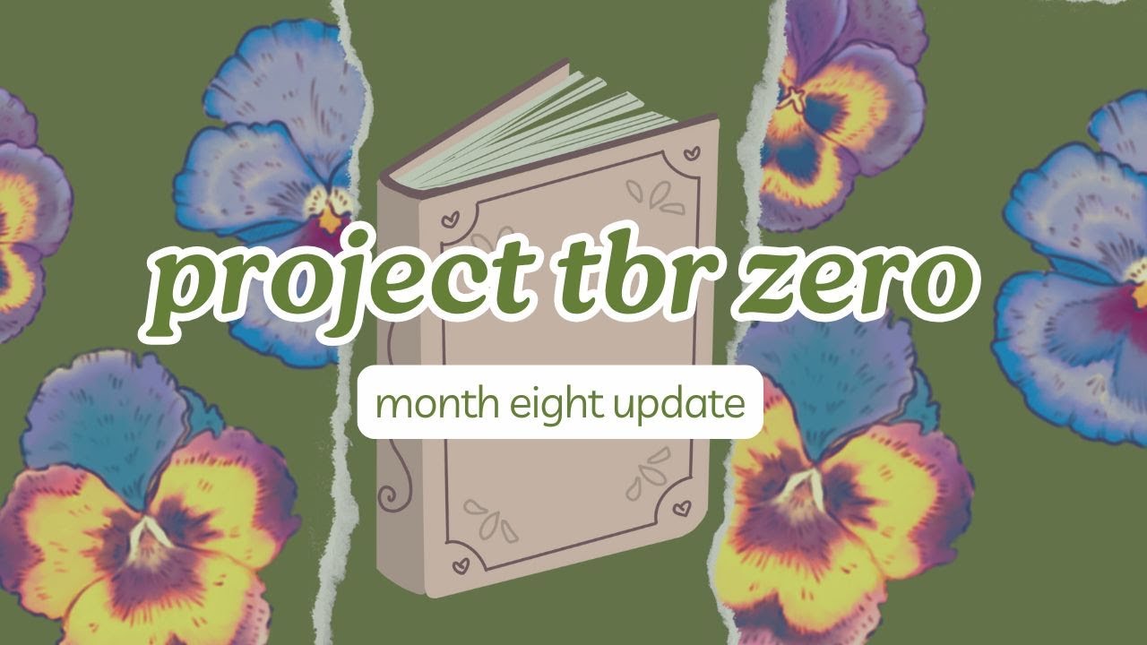 Going on a BOOK BUYING BAN // Project TBR Zero Month 8 Update