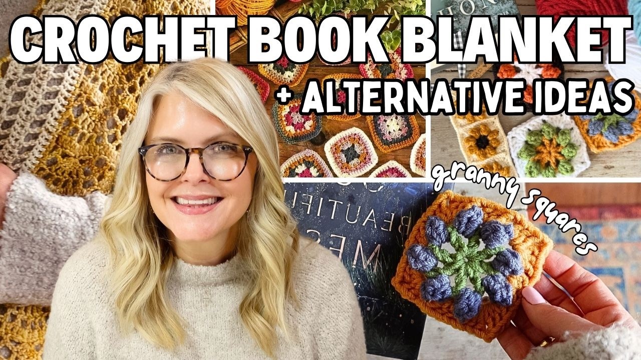2025 Crochet BOOK BLANKET Plan + 6 Cozy & Creative Alternatives