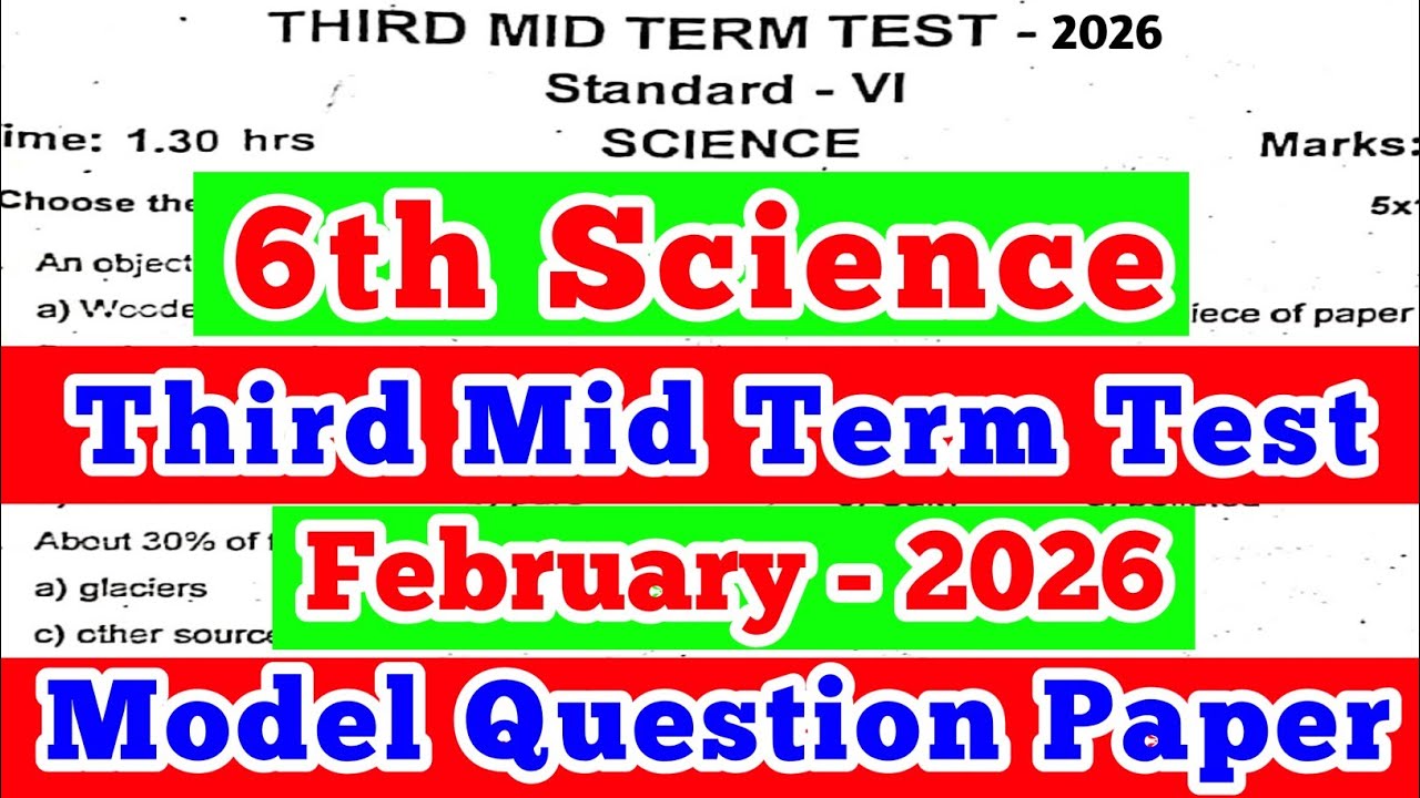 6th Standard Science Third Mid Term Test Question Paper Model February-2026 English  medium