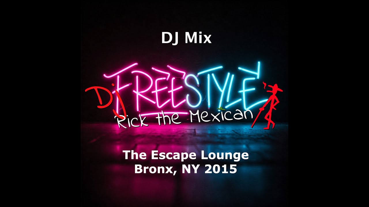 Freestyle Mix - Live from The Escape Lounge - Bronx NY 2015