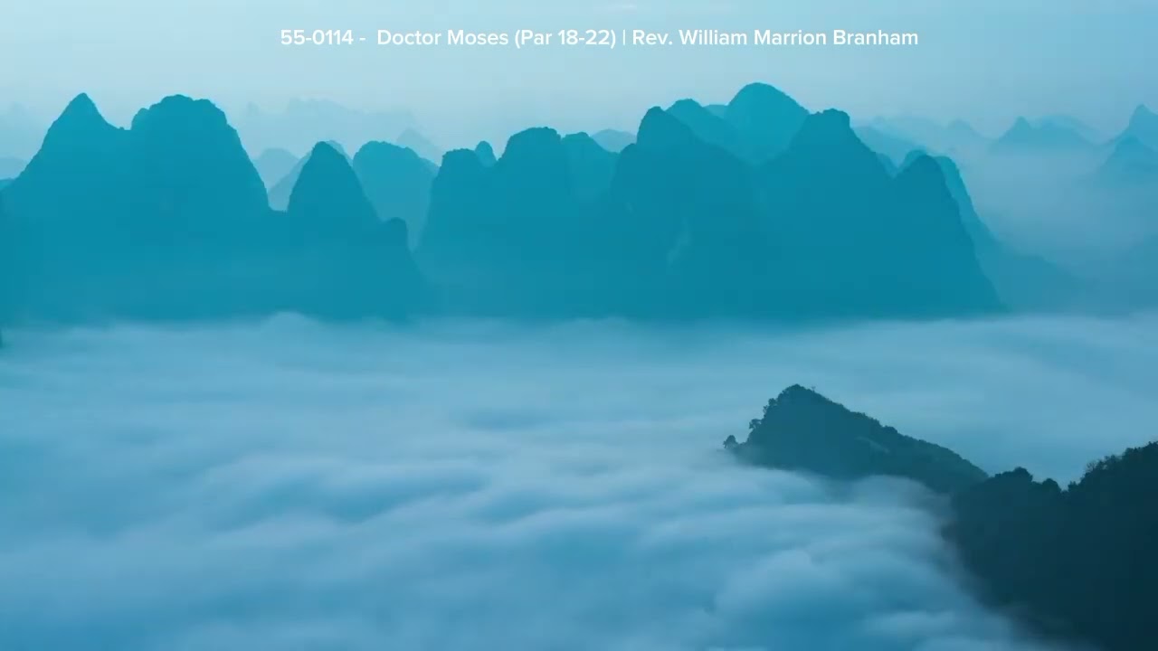 55-0114 -  Doctor Moses (Par 18-22) | Rev. William Marrion Branham