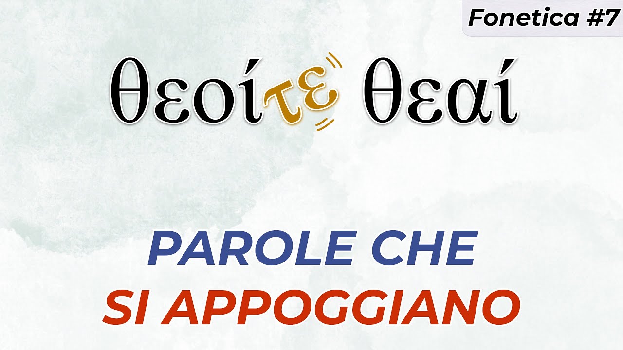 Scopriamo le ENCLITICHE e PROCLITICHE in greco antico