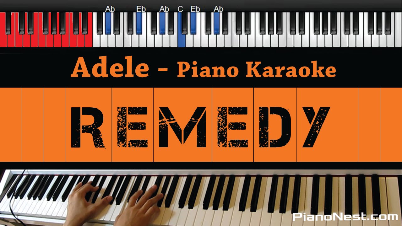 Adele - Remedy - HIGHER Key (Piano Karaoke / Sing Along)