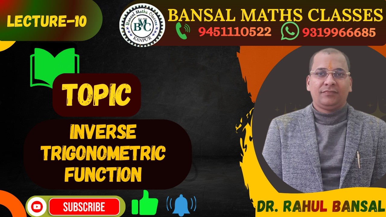 LECTURE 10 TRIGONOMETRY ::  INVERSE OF TRIGONOMETRIC FUNCTION