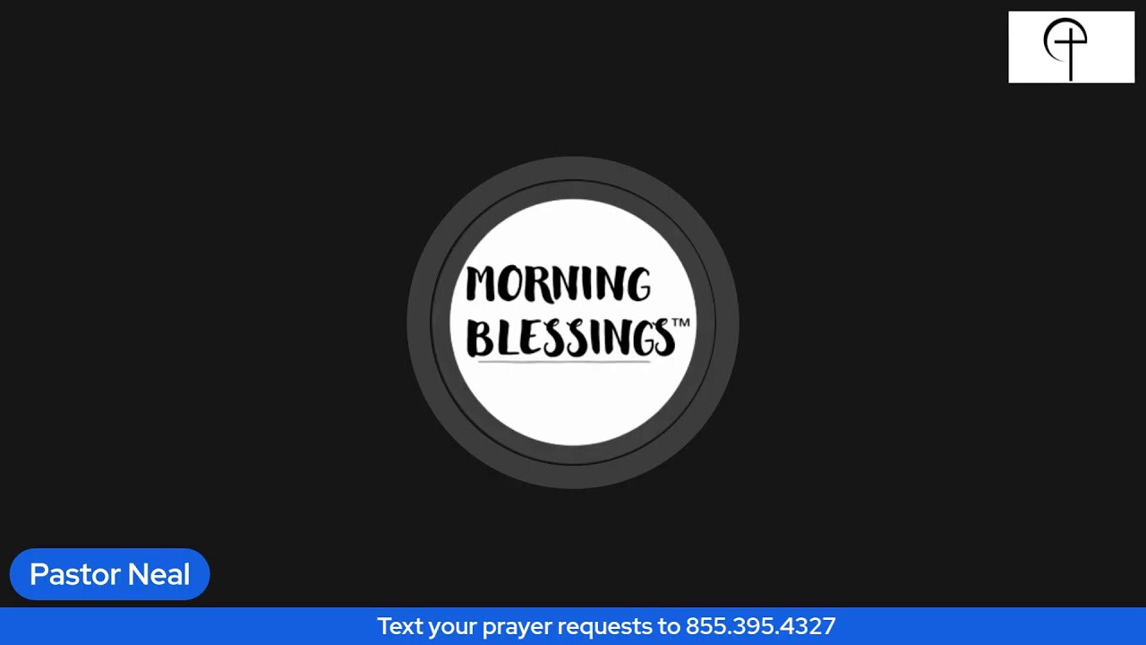 Morning Blessings - March 6th (REPLAY)