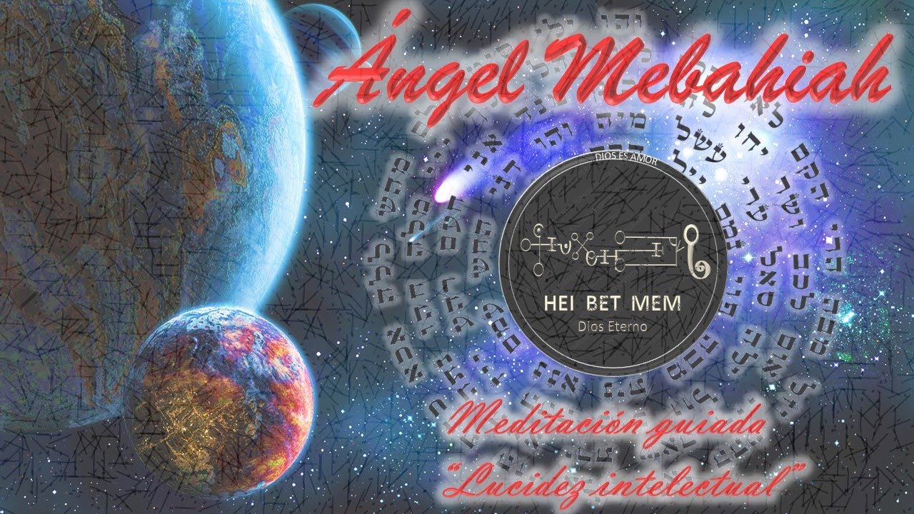 55 ÁNGEL MEBAHIA (Meditación guiada 