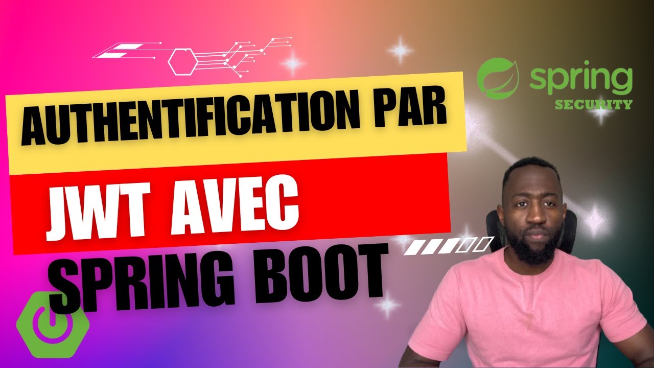 Authentification par JWT avec Spring Security | Spring Boot | MySQL