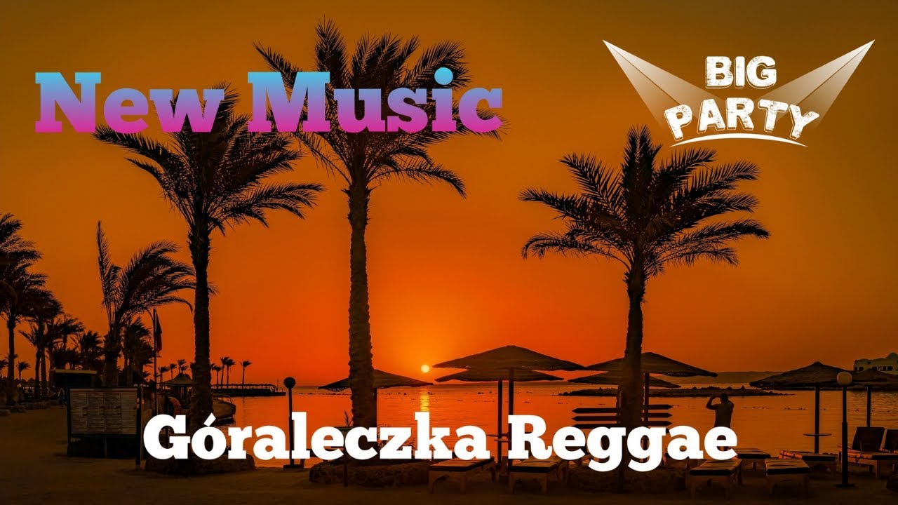 BIG PARTY - G&oacute;raleczka (Official Audio Music) Reggae🌴#g&oacute;raleczka #reggae #nowość2025 #g&oacute;ralskie