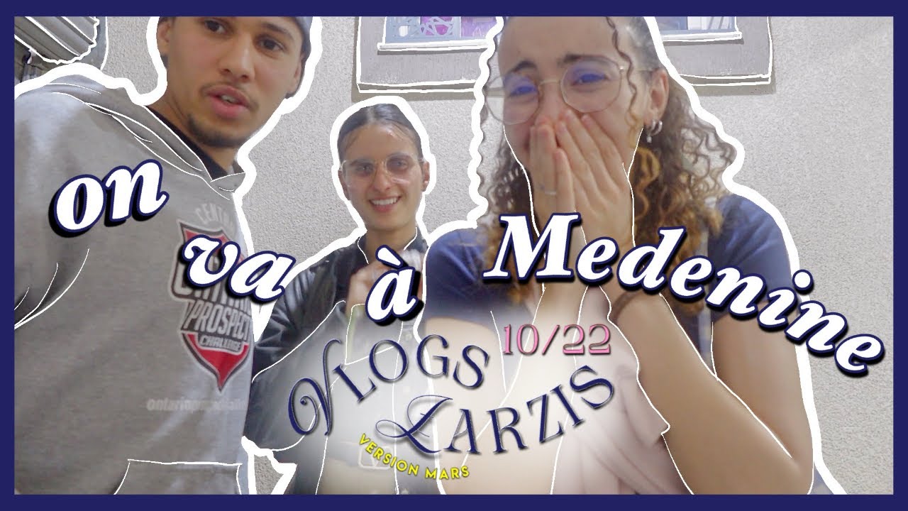 VLOG ZARZIS 10 SUR 22 : bref on est à Médenine !