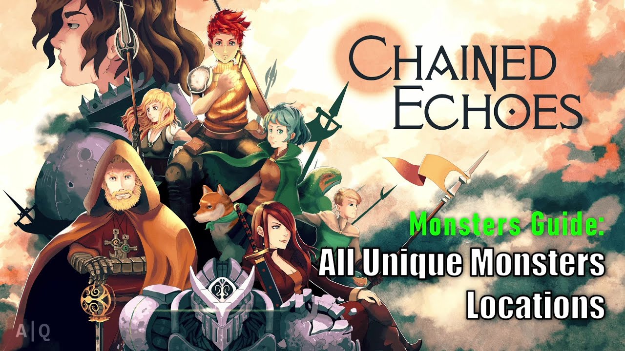 Chained Echoes - Monsters Guide: All Unique Monsters Locations