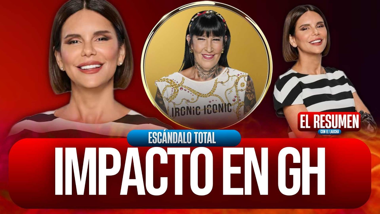 🔥RESUMEN DEL LAUCHA EN VIVO | IMPACTO EN LA CASA: INGRESÓ CARLOTA Y VOLVIÓ DANIELA DE LUCÍA