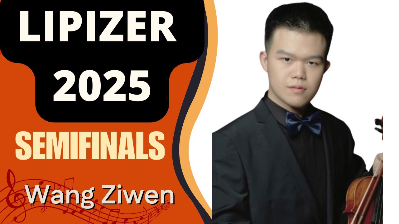 LIPIZER2025 SEMIF. : WANG Ziwen, il giovane talento cinese che incanta con Mozart  🎻