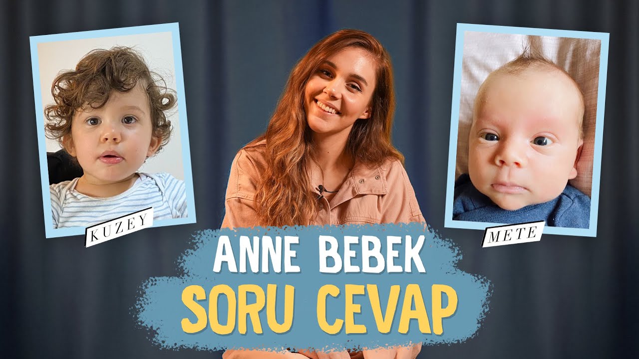 Anne Bebek - Soru Cevap #1 (Kardeş Kıskançlığı, Sezaryen Doğum, Ek Gıda Süreci)