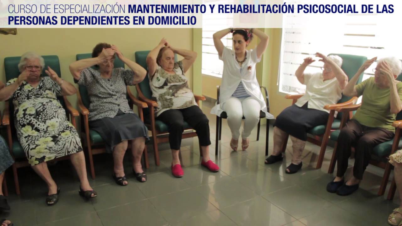 Curso de Mantenimiento y Rehabilitación Psicosocial de las Personas Dependientes en Domicilio