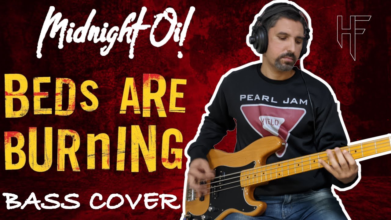 Midnight Oil - Beds Are Burning [Bass Cover] With Lyrics