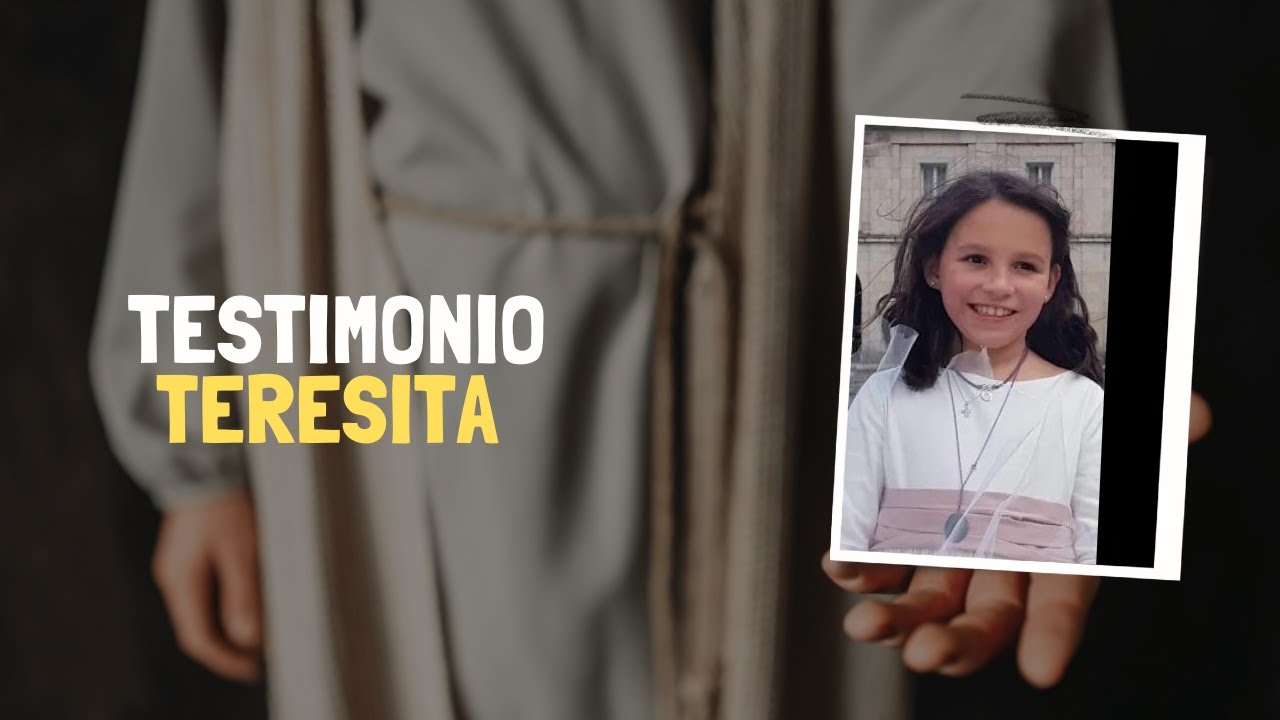 Testimonio de Teresita la niña misionera: 