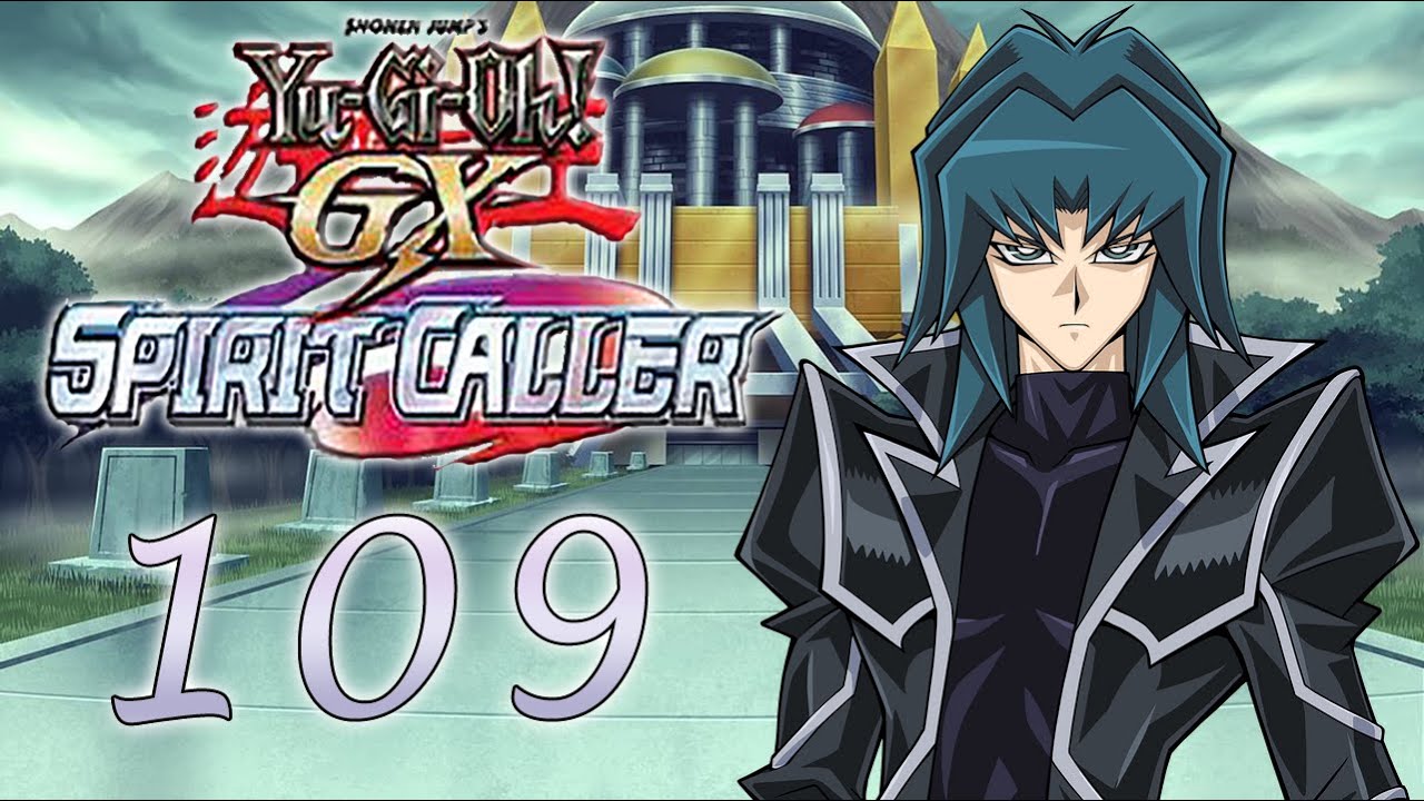 Yu-Gi-Oh! GX Spirit Caller Part 109: Dark Zane Is Over 9,000!!!