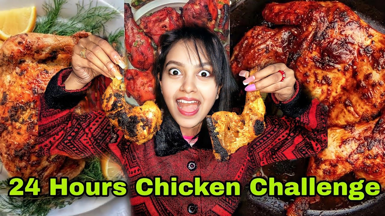 24 Hours Chicken Challenge 🐔🍗🤤 || নতুন নতুন রেসিপি ট্রায় করলাম 🤤 || সারাদিন শুধু মাংস খেলাম 🤩