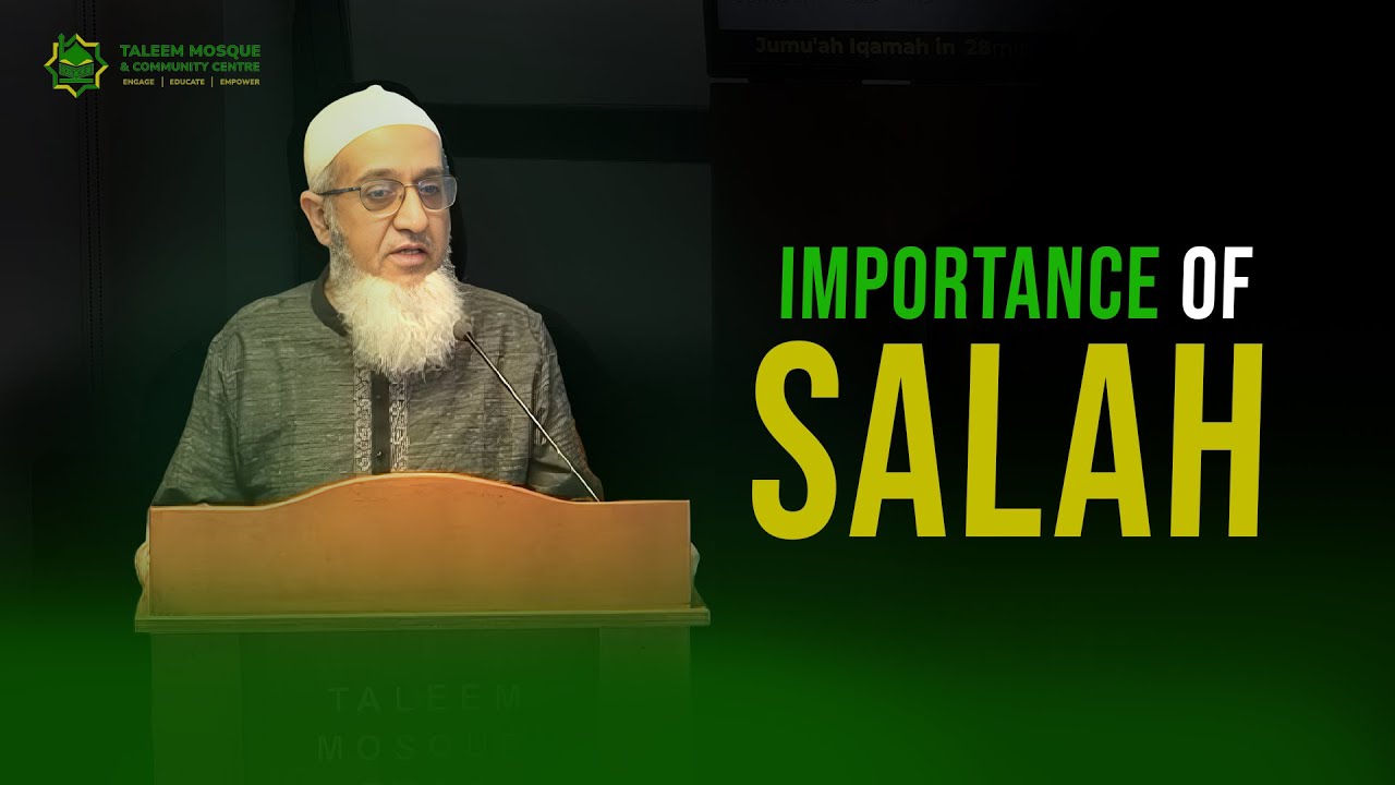 Importance Of Salah | Ustadh Mamun Al Azmi | 𝗝𝘂𝗺𝘂‘𝗮𝗵 𝗞𝗵𝘂𝘁𝗯𝗮𝗵