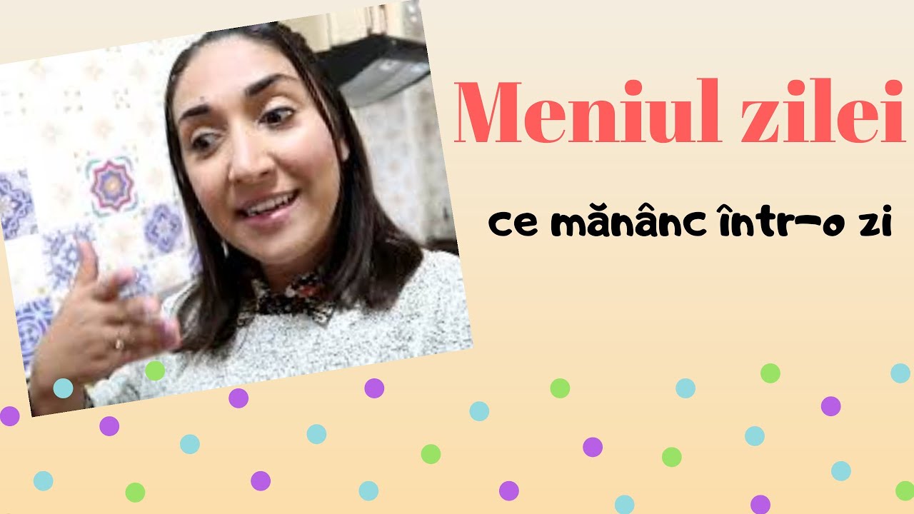 Ce gatesc si ce mananc intr o zi | Meniul zilei