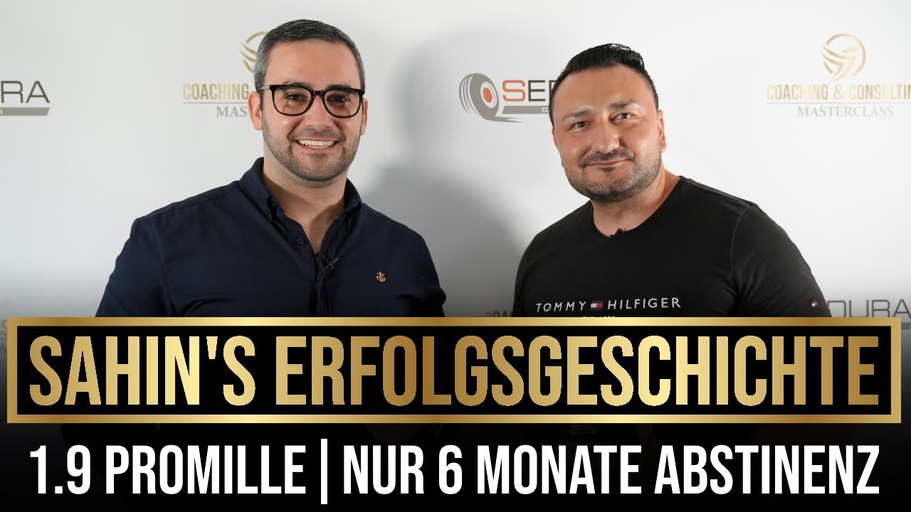 Alkohol Wiederholungstäter | 1.90 Promille | Nur 6 Monate Abstinenz | ERFOLGSGESCHICHTE mit Sahin T.