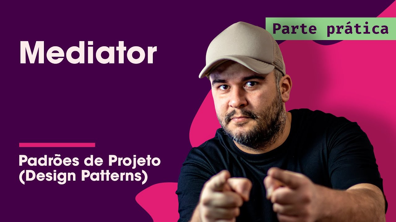 Mediator Prática - Padrões de Projeto - Parte 36/45