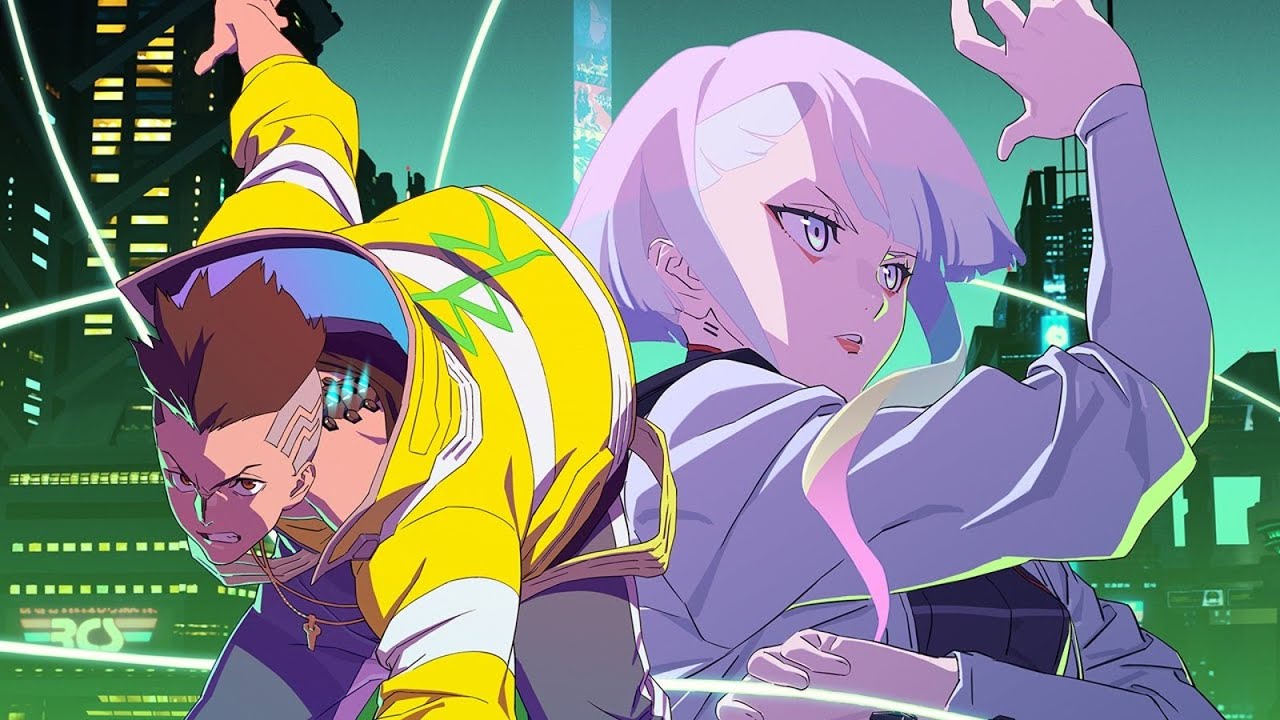 So... I watched Cyberpunk Edgerunners