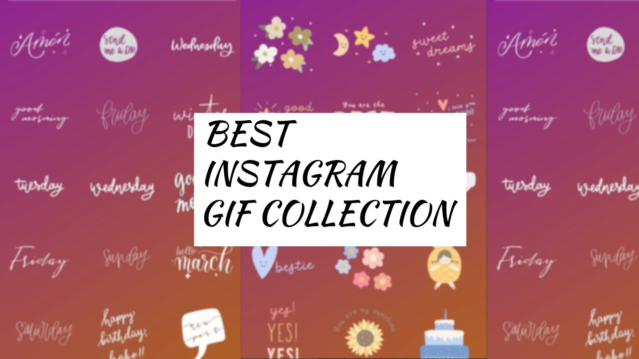 BEST INSTAGRAM GIF COLLECTION TO EDIT STORIES PROFESSIONALLY - YOU MUST KNOW