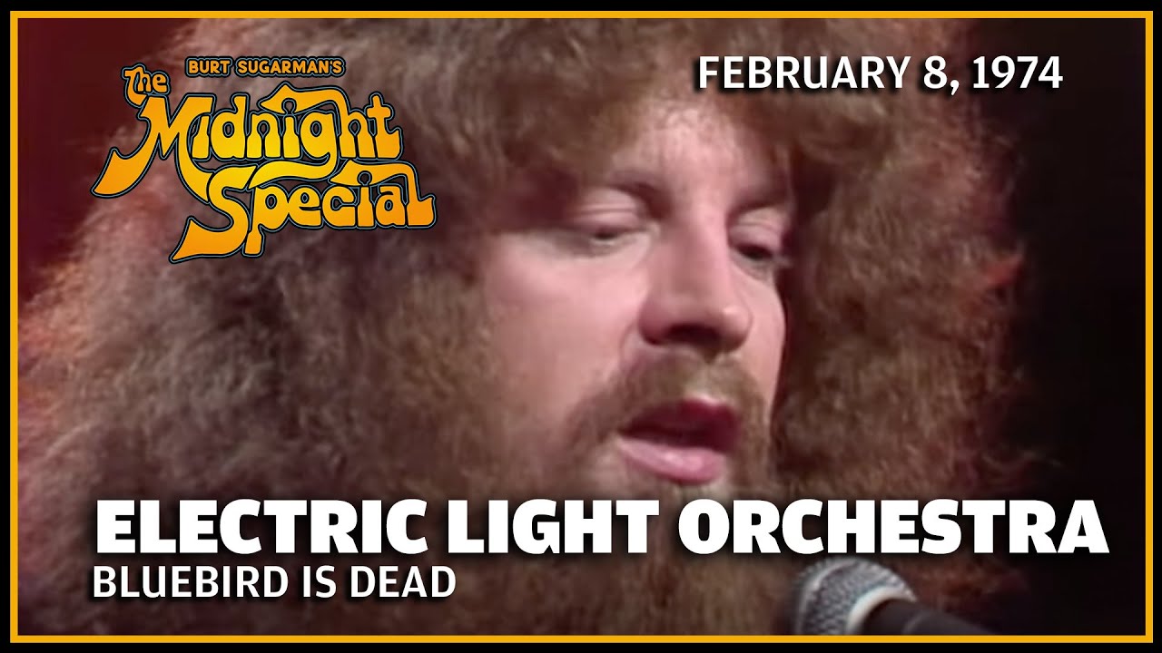 Bluebird Is Dead - ELO | The Midnight Special